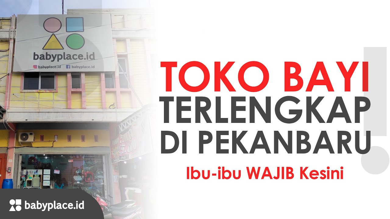 Toko Perlengkapan Bayi di Pekanbaru